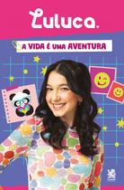 Livro - Luluca - A Vida é Uma Aventura
