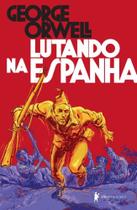 Livro - Lutando na Espanha Livro - Lutando na Espanha