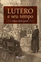 Livro - Lutero e seu tempo Livro - Lutero e seu tempo
