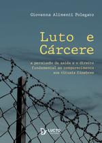 Livro - Luto e Cárcere