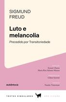 Livro - Luto e melancolia Livro - Luto e melancolia