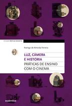 Livro - Luz, câmera e história