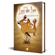 Livro Luz da Lua - A Caçada do Imortal - Editora Pendragon