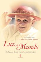 Livro - Luz do mundo: O Papa, a Igreja e os sinais dos tempos Livro - Luz do mundo: O Papa, a Igreja e os sinais dos tempos