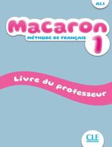Livro - Macaron 1 (A1.1) - Livre Du Professeur Livro - Macaron 1 (A1.1) - Livre Du Professeur