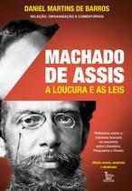 Livro - Machado de Assis: a loucura e as leis Livro - Machado de Assis: a loucura e as leis
