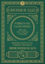 Livro - Machado de Assis, o cronista das classes ociosas Livro - Machado de Assis, o cronista das classes ociosas
