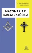 Livro - Maçonaria e Igreja católica