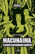 Livro - Macunaíma, o Herói sem Nenhum Caráter