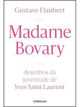LIVRO: MADAME BOVARY - Autor: FLAUBERT, GUSTAVE - TORDESILHAS LIVRO: MADAME BOVARY - Autor: FLAUBERT, GUSTAVE - TORDESILHAS