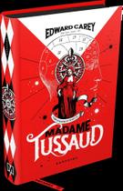 Livro Madame Tussaud: A Pequena Colecionadora de Corpos Edward Carey