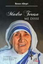 Livro - Madre Teresa me disse