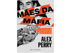 Livro Mães da Máfia Alex Perry