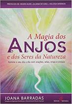 Livro - Magia Dos Anjos E Dos Seres Da Natureza, A - Nsd - Nova Senda