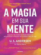 Livro - Magia Em Sua Mente - Segredos Revelados Da Mente Universal Para Alcancar O Sucesso Em Qualquer Area Da Vida,A