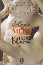 Livro - Magia, mito e psicodrama