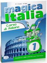 Livro - Magica Italia 1 - Quaderno Delle Attivita - EUROPEAN LANGUAGE INSTITUTE