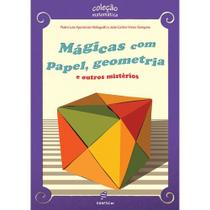 Livro - Mágicas com papel, geometria e outros mistérios
