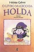 Livro magico da holda, o Livro magico da holda, o