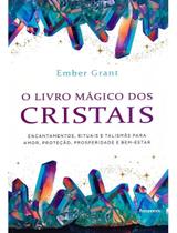 Livro Mágico dos Cristais, O Livro Mágico dos Cristais, O