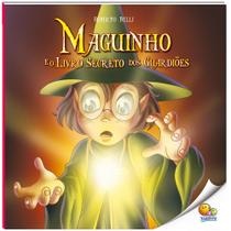 Livro - Maguinho Volume 3: Maguinho e o Livro Secreto dos Guardiões