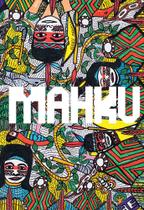 Livro - Mahku