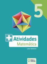Livro - Mais atividades - Matemática - 5º Ano - Ensino fundamental I