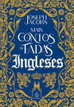 Livro - Mais contos de fadas ingleses Livro - Mais contos de fadas ingleses
