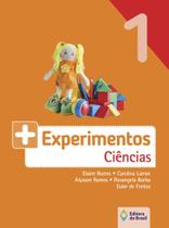 Livro - Mais experimentos - Ciências - 1º ano - Ensino fundamental I