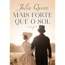 Livro Mais Forte que o Sol: Irmãs Lyndon Vol. 2 Julia Quinn