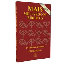 LIVRO Mais Mil Esboços Bíblicos De Gênesis a Apocalipse Georg Brinke 2ª edição