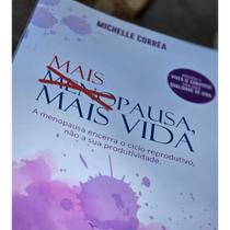 Livro Mais Pausa Mais Vida Michelle Corrêa Rara Livro Mais Pausa Mais Vida Michelle Corrêa Rara