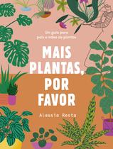 Livro - Mais plantas, por favor Livro - Mais plantas, por favor