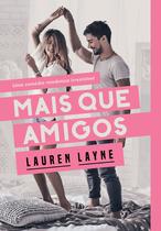 Livro Mais que Amigos Lauren Layne Livro Mais que Amigos Lauren Layne