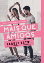 Livro Mais que Amigos Lauren Layne