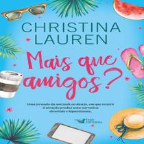Livro Mais que amigos Uma comédia romântica hilária das autoras do best-seller Imperfeitos - Não Disponível
