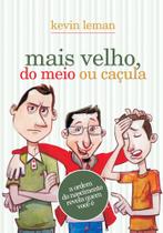 Livro - Mais velho, do meio ou caçula