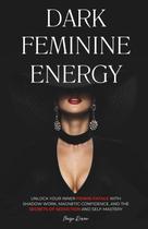 Livro Majosta Energia Feminina Sombria: Trabalho de Sombra e Sedução Livro Majosta Energia Feminina Sombria: Trabalho de Sombra e Sedução