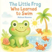 Livro Majosta O Pequeno Sapo Que Aprendeu a Nadar Livro Majosta O Pequeno Sapo Que Aprendeu a Nadar