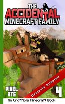 Livro Majosta The Accidental Minecraft Family 4 para dislexia