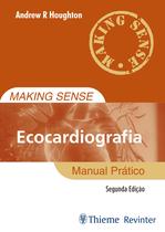 Livro - Making Sense Ecocardiografia Livro - Making Sense Ecocardiografia