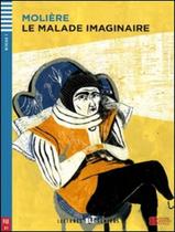 Livro - Malade Imaginaire, - Lectures Eli Seniors A1 - Downloadable Multimedia Livro - Malade Imaginaire, - Lectures Eli Seniors A1 - Downloadable Multimedia
