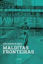 Livro - Malditas fronteiras Livro - Malditas fronteiras