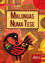 Livro - Malungas numa Tese