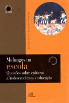 Livro - Malungos na escola