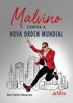 Livro - Malvino contra a nova ordem mundial