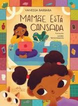 Livro - Mamãe está cansada Livro - Mamãe está cansada