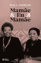 Livro - Mamãe & Eu & Mamãe