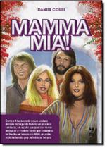 Livro - Mamma mia!