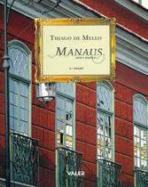 Livro - Manaus: Amor e Memória Livro - Manaus: Amor e Memória